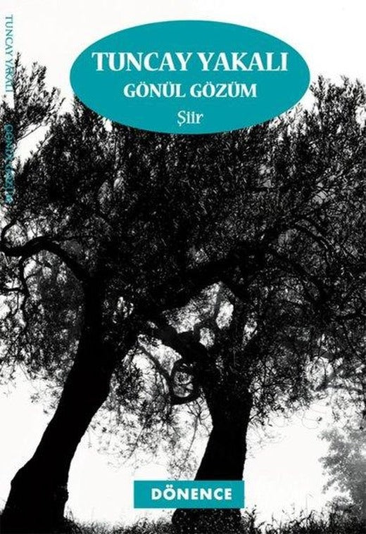 Gönül Gözüm | Dönence Basım ve Yayın Hizmetleri (İnce Kapak)