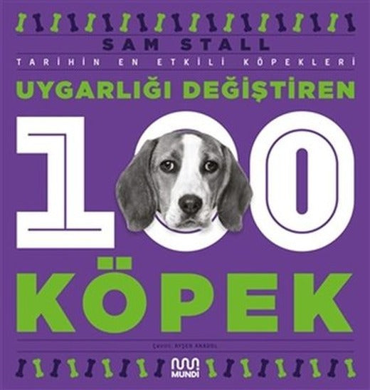 Uygarlığı Değiştiren 100 Köpek - Tarihin En Etkili Köpekleri | Mundi