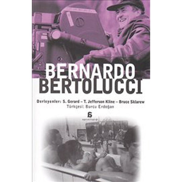 Bernardo Bertolucci | Agora Kitaplığı (İnce Kapak)