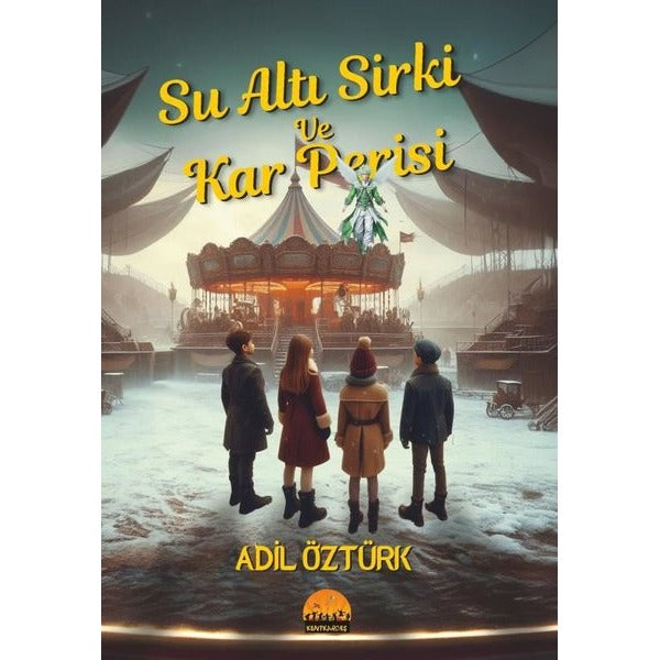 Su Altı Sirki ve Kar Perisi