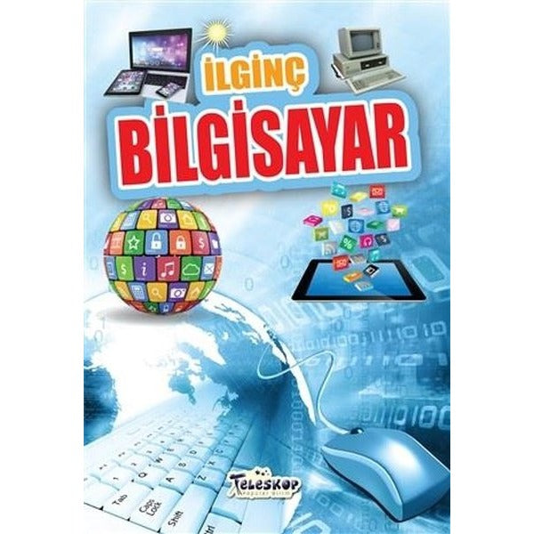 İlginç Bigisayar | Teleskop Popüler Bilim (İnce Kapak)