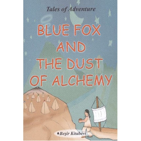 Blue Fox And The Dust Of Alchemy