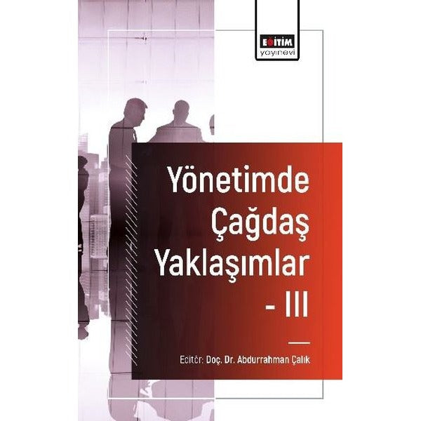Yönetimde Çağdaş Yaklaşımlar 3 | Eğitim Yayınevi (İnce Kapak)