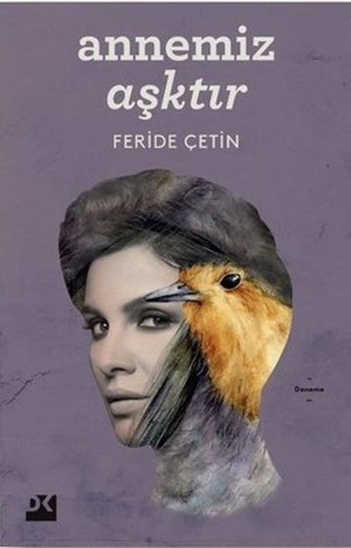 Annemiz Aşktır | Doğan Kitap