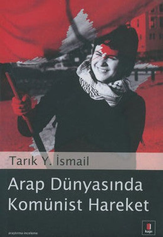 Arap Dünyasında Komünist Hareket | Kapı Yayınları
