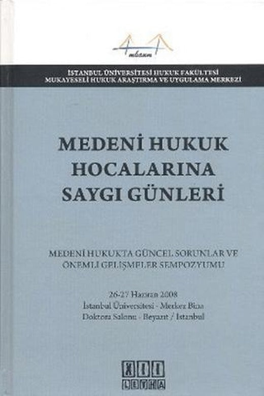 Medeni Hukuk Hocalarına Saygı Günleri