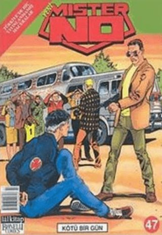 Yeni Mister No Sayı: 47 Kötü Bir Gün | Lal Kitap (Ciltsiz)