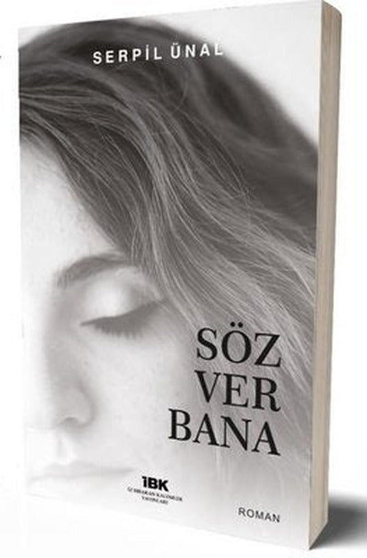 Söz Ver Bana | İBK - İz Bırakan Kalemler