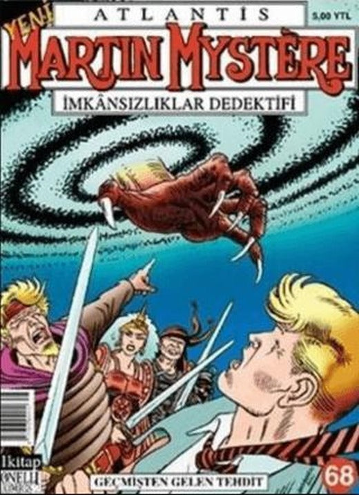 Martin Mystere İmkansızlıklar Dedektifi Sayı: 68 Geçmişten Gelen Tehdit | Lal Kitap (Ciltsiz)