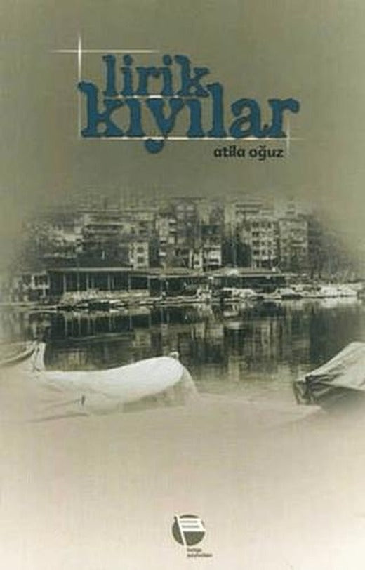 Lirik Kıyılar | Belge Yayınları (Ciltsiz)