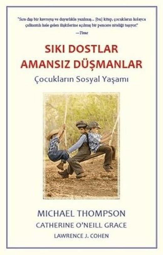 Sıkı Dostlar Amansız Düşmanlar