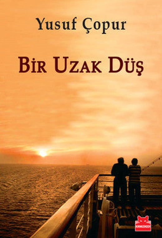 Bir Uzak Düş | Kırmızı Kedi