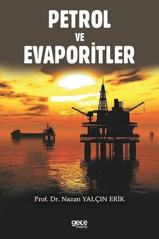 Petrol ve Evaporitler | Gece Kitaplığı (İnce Kapak)