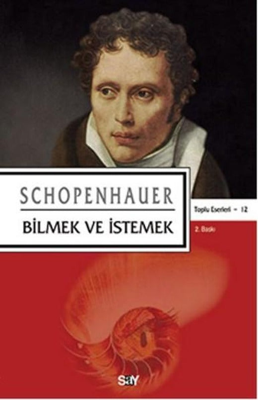 Bilmek ve İstemek | Say Yayınları (İnce Kapak)