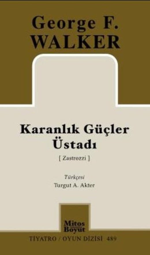 Karanlık Güçler Üstadı | Mitos Boyut Yayınları - Tiyatro Dizisi (İnce Kapak)