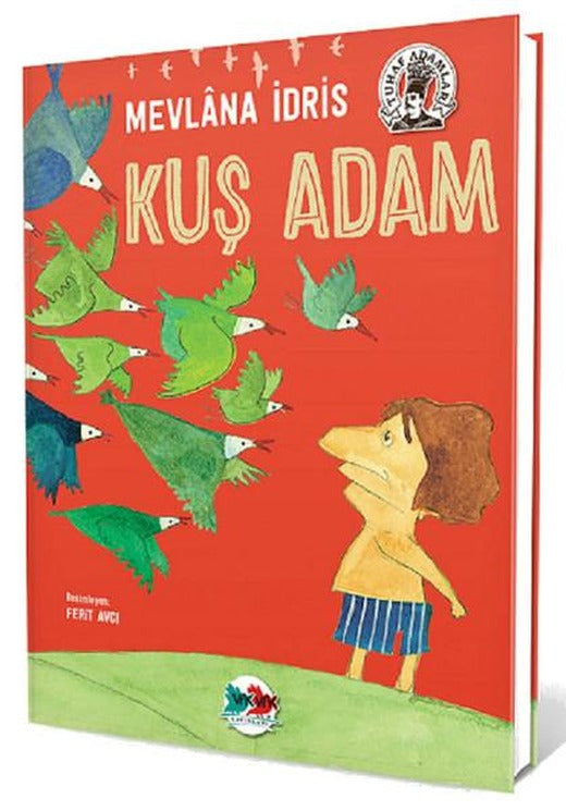 Kuş Adam | Vakvak Yayınları (Ciltli)