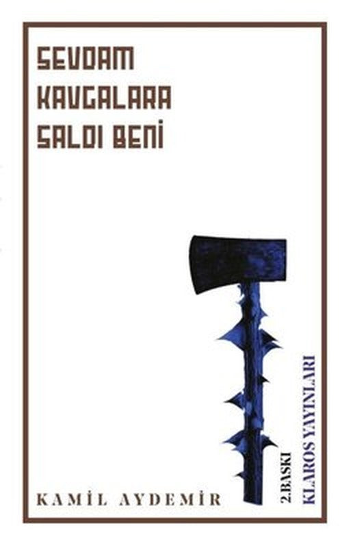 Sevdam Kavgalara Saldı Beni | Klaros Yayınları