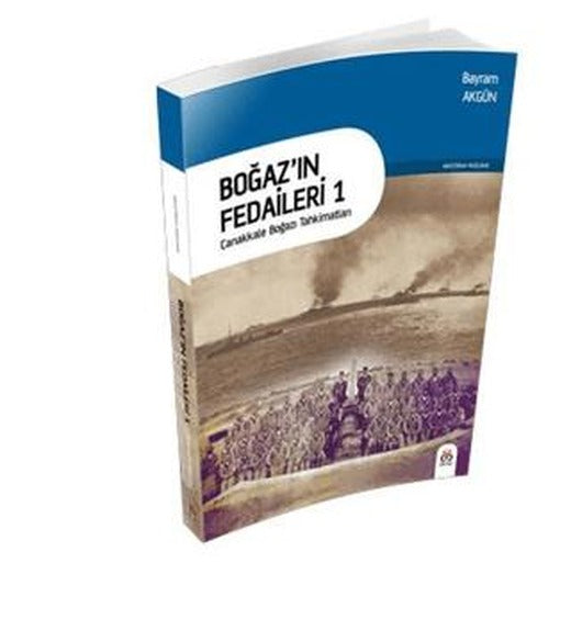 Boğaz’ın Fedaileri 1 | DBY Yayınları (Ciltsiz)
