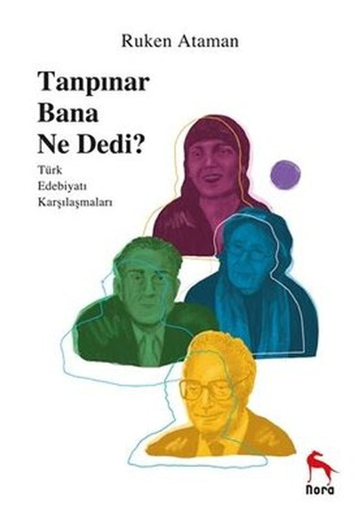 Tanpınar Bana Ne Dedi? | Nora