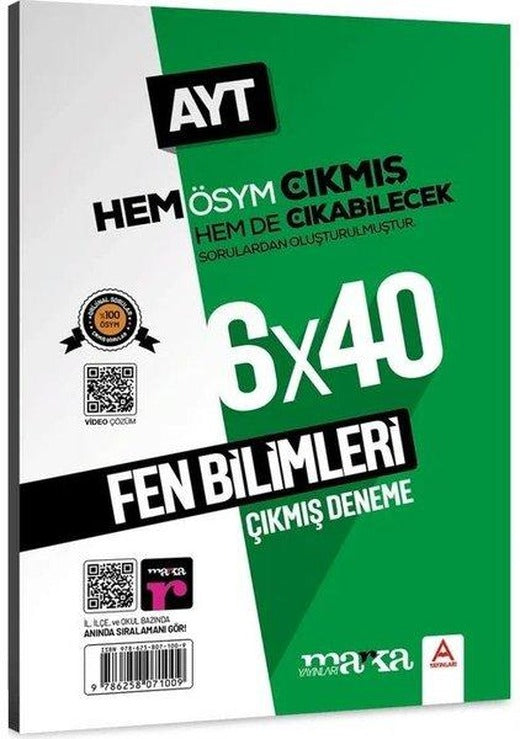 AYT Fen Bilimleri 6x40 Çıkmış ve Çıkabilecek Sorular Deneme | Marka Yayınları (İnce Kapak)