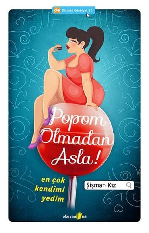 Popom Olmadan Asla | Okuyan Us Yayınları - Dizüstü Edebiyat Dizisi (İnce Kapak)