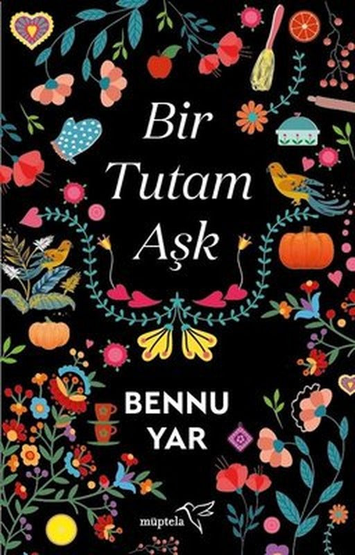 Bir Tutam Aşk | Müptela Yayınları (İnce Kapak)
