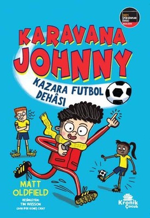 Karavana Johnny: Kazara Futbol Dehası | Kronik Kitap