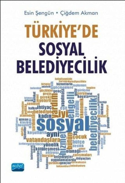 Türkiyede Sosyal Belediyecilik | Nobel Akademik Yayıncılık (İnce Kapak)