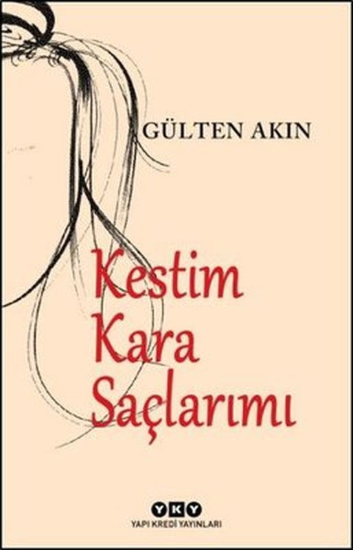 Kestim Kara Saçlarımı | Yapı Kredi Yayınları