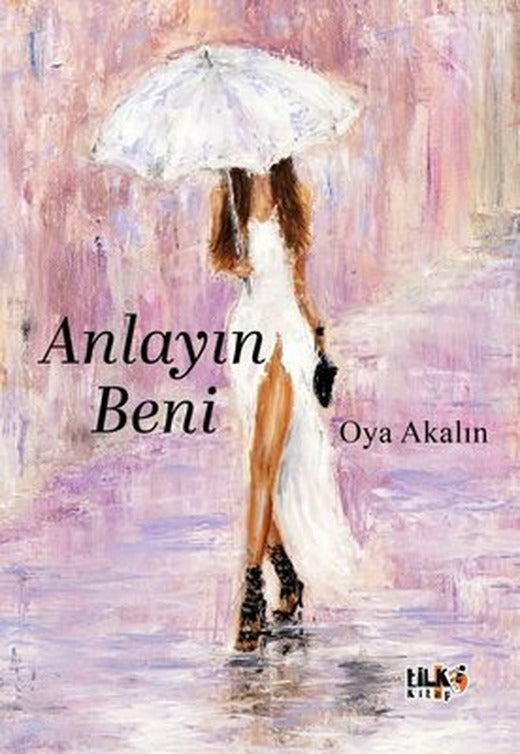 Anlayın Beni | Tilki Kitap (İnce Kapak)