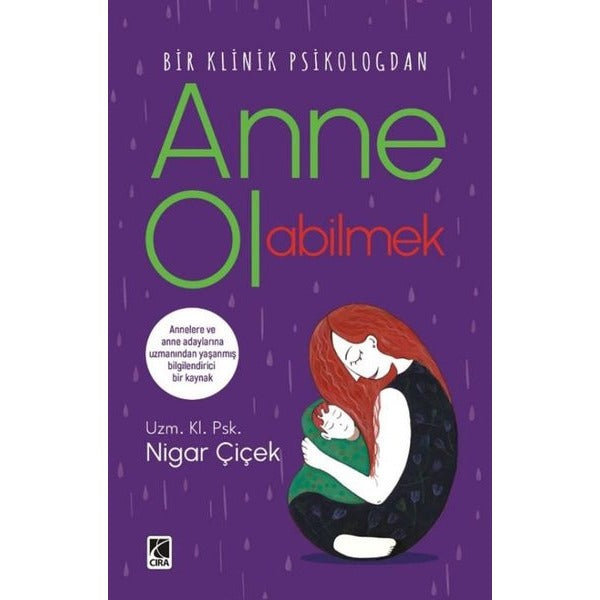 Bir Klinik Psikologdan Anne Olabilmek | Çıra Yayınları (İnce Kapak)