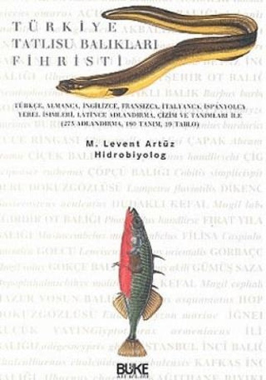 Türkiye Tatlısu Balıkları Fihristi | Büke Yayınları (Ciltsiz)