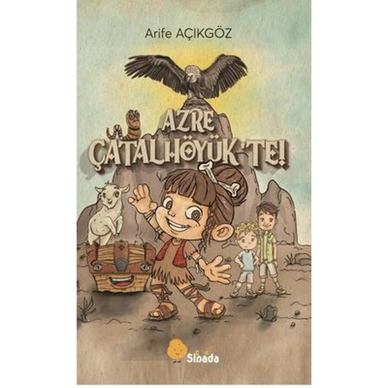 Azre Çatalhöyük'te! | Sinada Çocuk