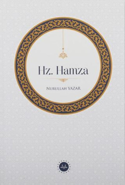 Hz. Hamza | Diyanet İşleri Başkanlığı (Ciltsiz)