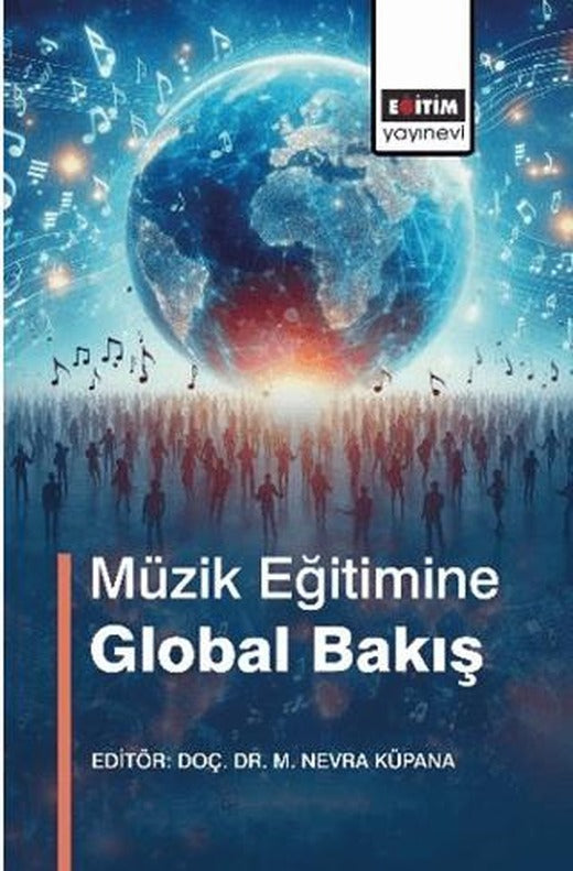 Müzik Eğitimine Global Bakış