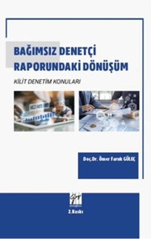 Bağımsız Denetçi Raporundaki Dönüşüm Kilit Denetim Konuları