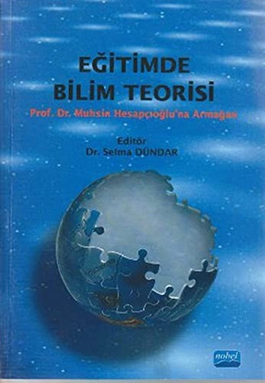 Eğitimde Bilim Teorisi | Nobel Akademi Yayıncılık