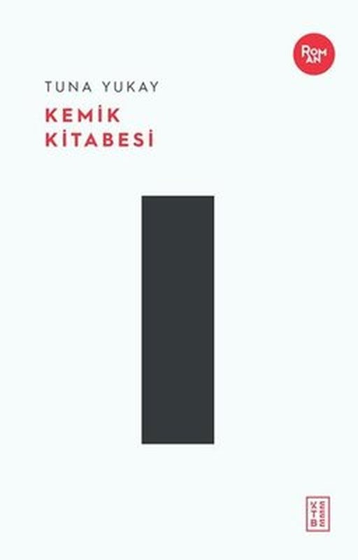 Kemik Kitabesi | Ketebe Yayınları
