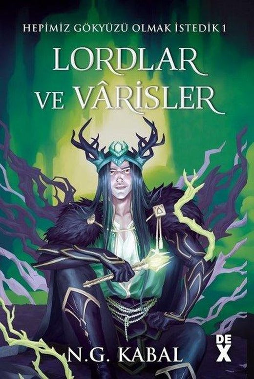 Hepimiz Gökyüzü Olmak İstedik 1 - Lordlar ve Varisler Yeşil Şömiz | DEX (Ciltli)