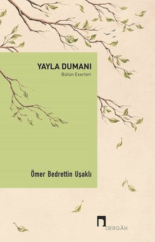 Yayla Dumanı-Bütün Eserleri | Dergah Yayınları