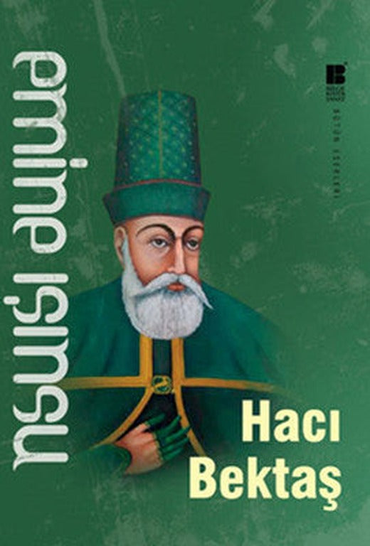 Hacı Bektaş | Bilge Kültür Sanat