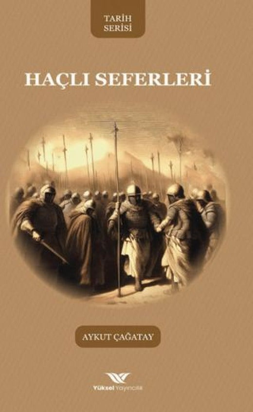 Haçlı Seferleri | Yüksel Yayıncılık (Ciltsiz)