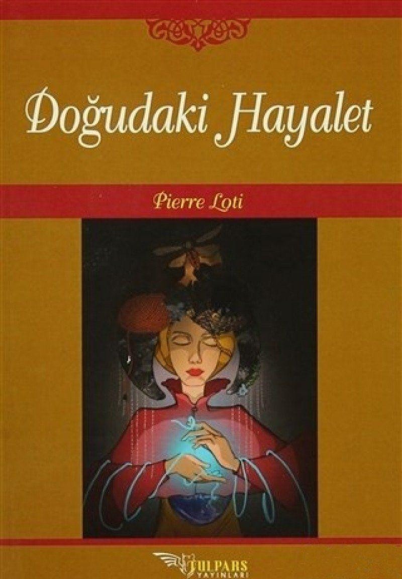 Doğudaki Hayalet | Tulpars Yayınevi (Ciltsiz)