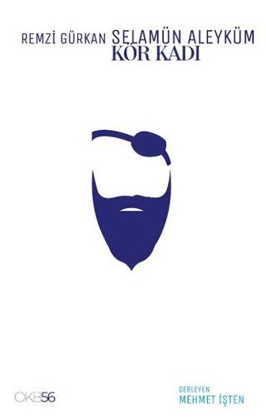 Selamün Aleyküm Kör Kadı