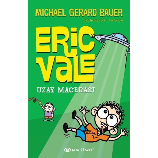 Eric Vale - Uzay Macerası | Epsilon Yayınevi