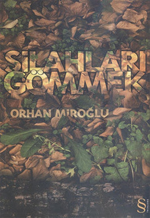 Silahları Gömmek | Everest Yayınları