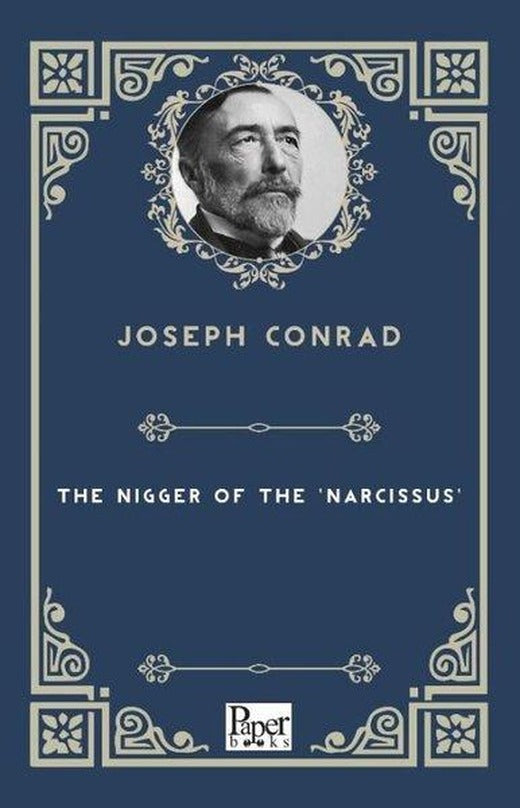 The Nigger of the Narcissus | Paper Books (İnce Kapak)