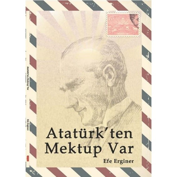 Atatürk'ten Mektup Var