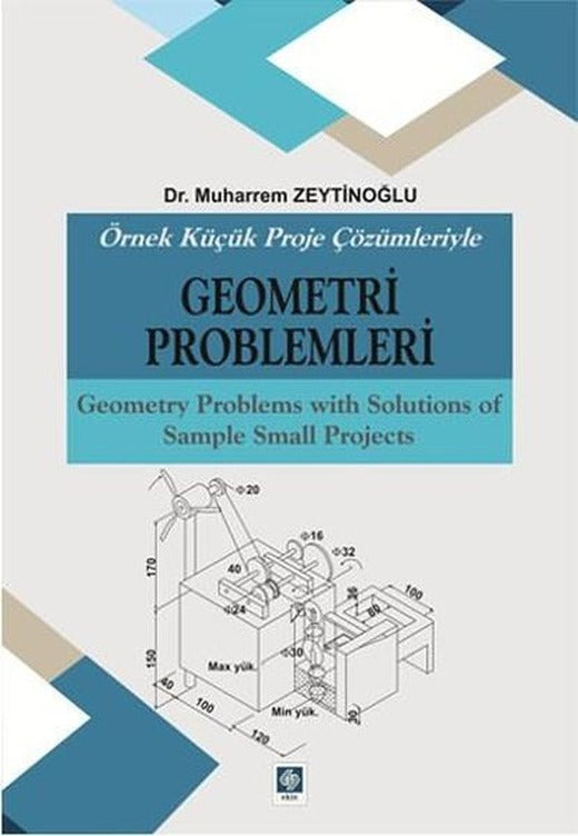 Örnek Küçük Proje Çözümleriyle Geometri Problemleri | Ekin Basım Yayın (İnce Kapak)