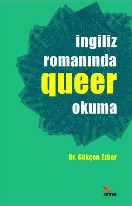 İngiliz Romanında Querr Okuma | Kriter (İnce Kapak)